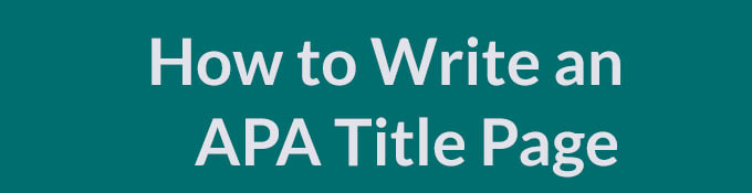 HOW TO MAKE A TITLE PAGE IN APA